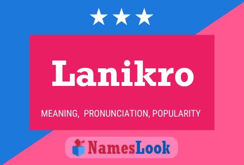 Lanikro 名字海报