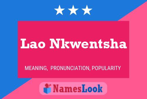 Lao Nkwentsha 名字海报