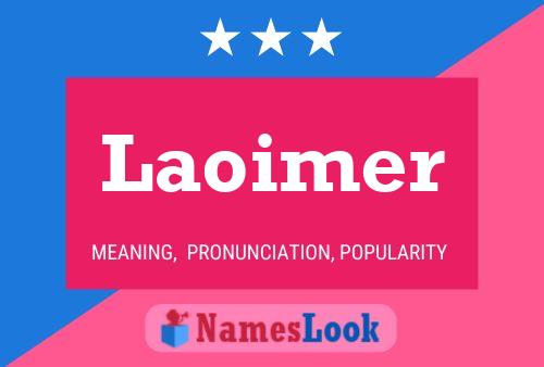 Laoimer 名字海报