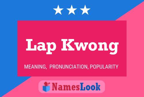 Lap Kwong 名字海报