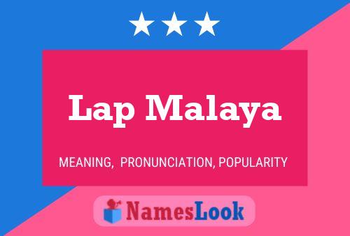 Lap Malaya 名字海报