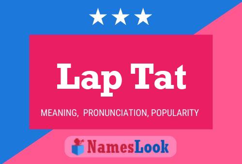 Lap Tat 名字海报