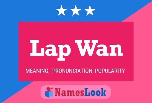 Lap Wan 名字海报