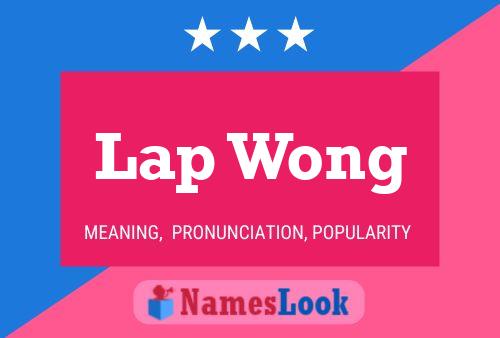 Lap Wong 名字海报