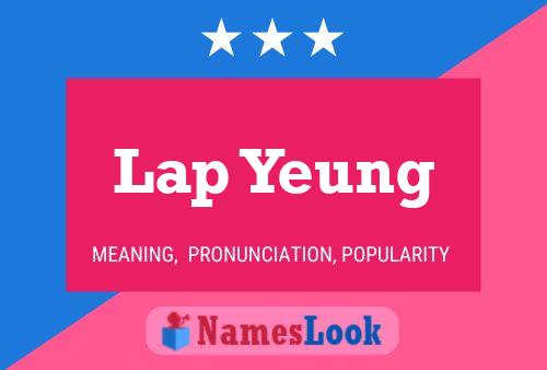 Lap Yeung 名字海报