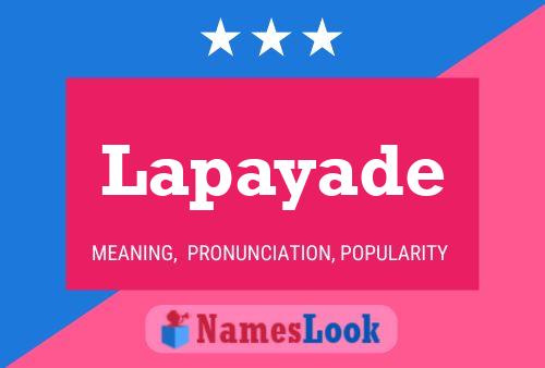 Lapayade 名字海报