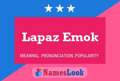 Lapaz Emok 名字海报