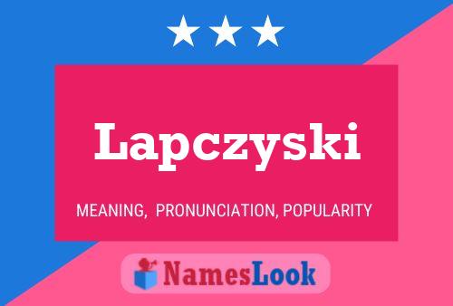 Lapczyski 名字海报