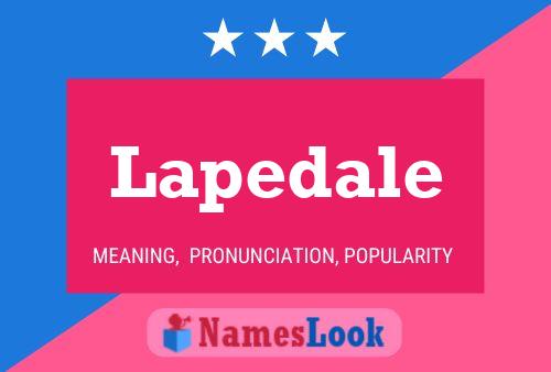 Lapedale 名字海报