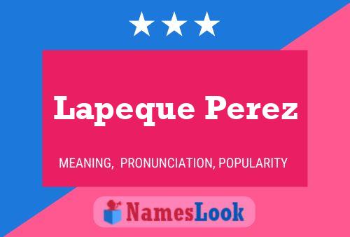 Lapeque Perez 名字海报