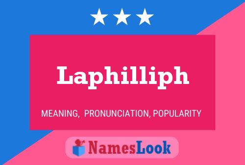 Laphilliph 名字海报