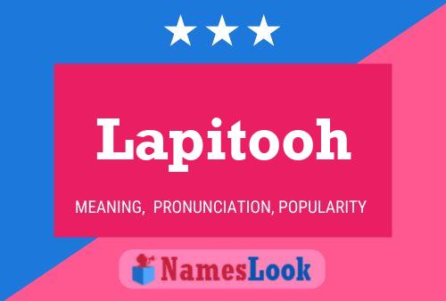 Lapitooh 名字海报