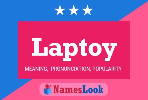 Laptoy 名字海报