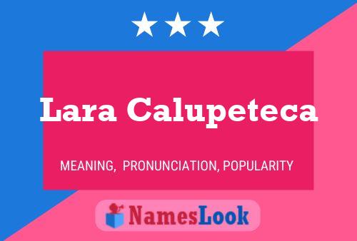 Lara Calupeteca 名字海报