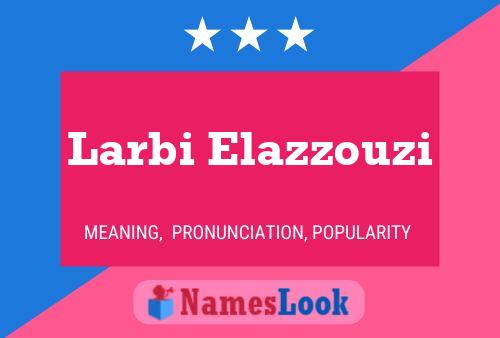 Larbi Elazzouzi 名字海报