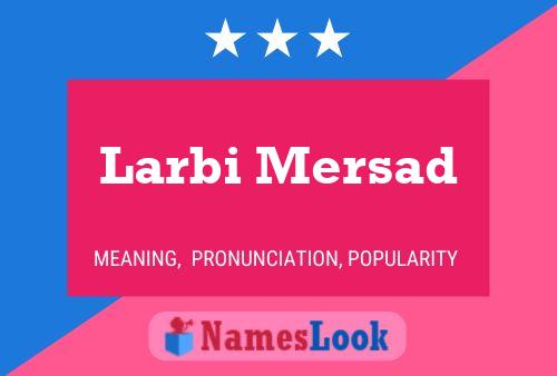 Larbi Mersad 名字海报