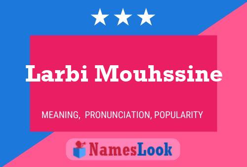 Larbi Mouhssine 名字海报