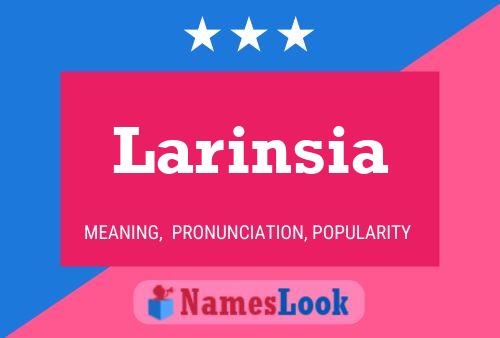 Larinsia 名字海报