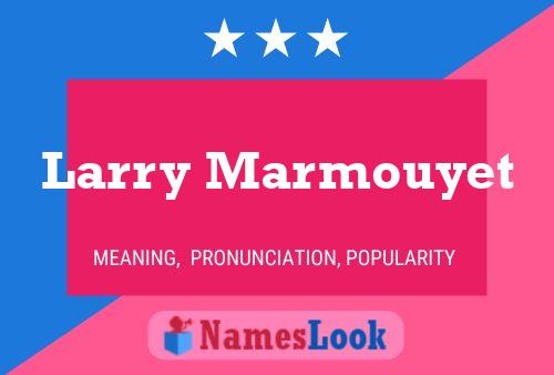 Larry Marmouyet 名字海报