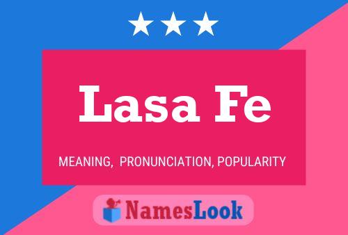 Lasa Fe 名字海报