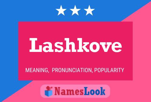 Lashkove 名字海报