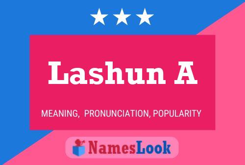 Lashun A 名字海报