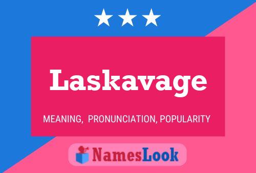 Laskavage 名字海报