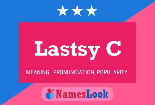 Lastsy C 名字海报