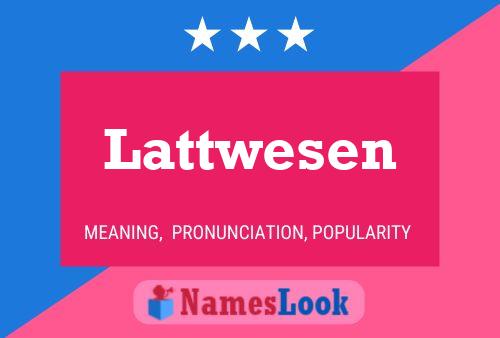 Lattwesen 名字海报