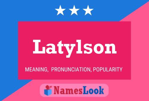 Latylson 名字海报