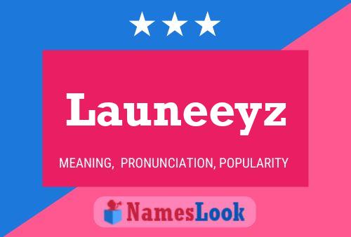 Launeeyz 名字海报