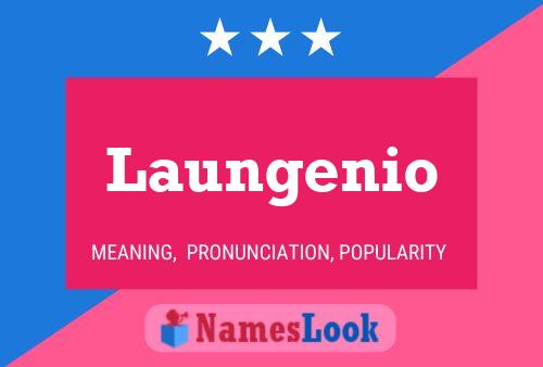 Laungenio 名字海报