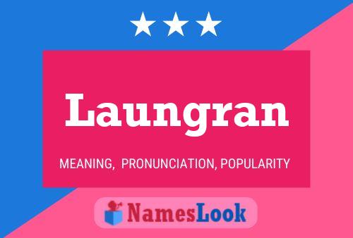 Laungran 名字海报