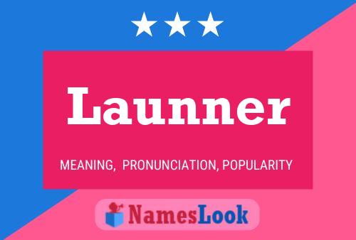 Launner 名字海报