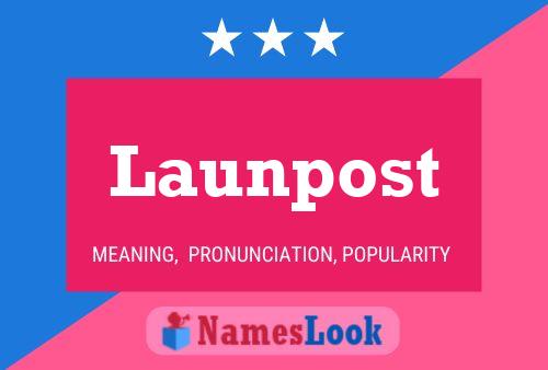 Launpost 名字海报