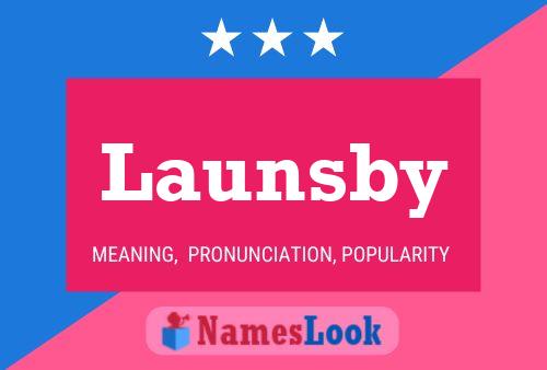 Launsby 名字海报