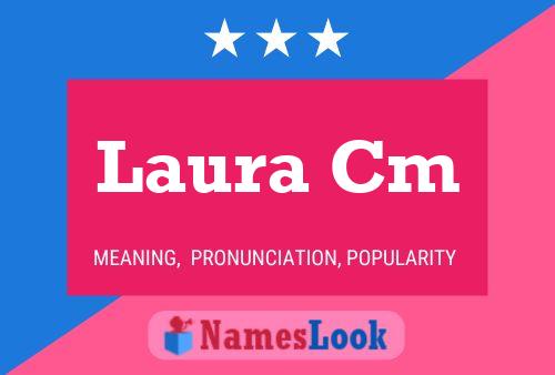 Laura Cm 名字海报