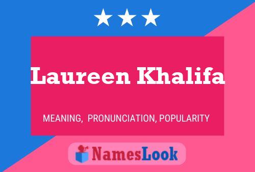 Laureen Khalifa 名字海报