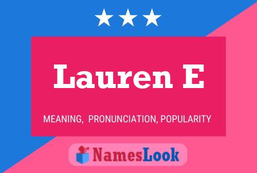 Lauren E 名字海报