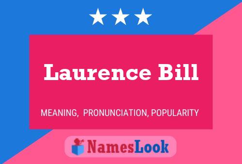 Laurence Bill 名字海报