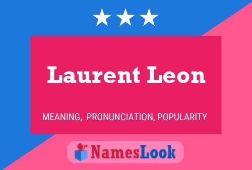 Laurent Leon 名字海报