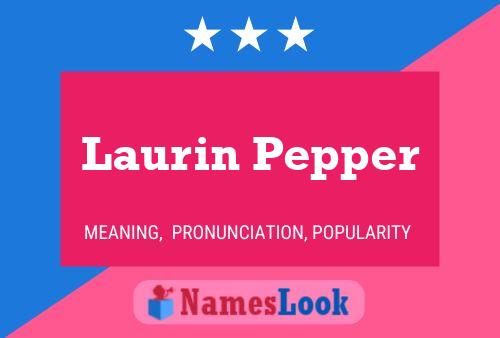 Laurin Pepper 名字海报