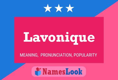 Lavonique 名字海报