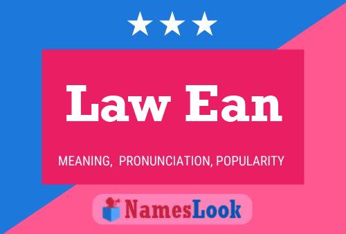 Law Ean 名字海报