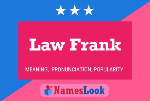 Law Frank 名字海报