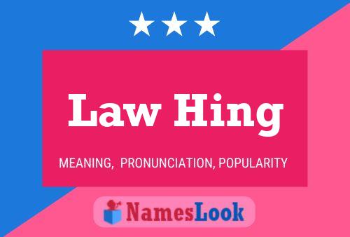 Law Hing 名字海报