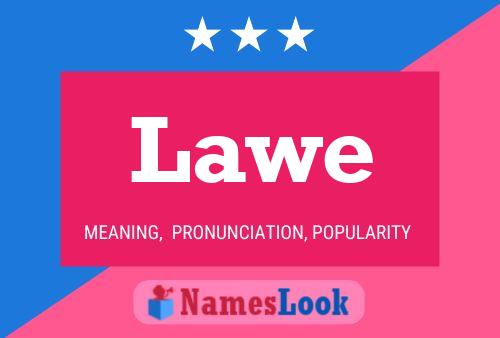 Lawe 名字海报