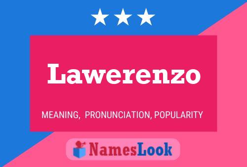 Lawerenzo 名字海报