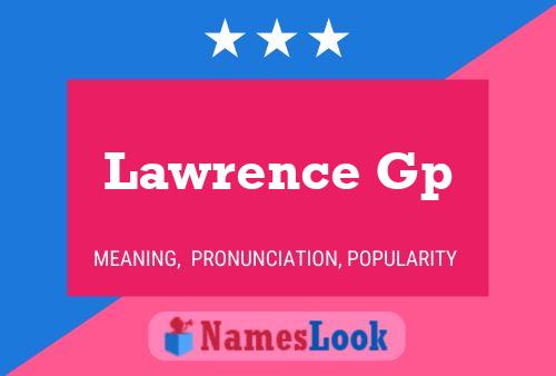 Lawrence Gp 名字海报