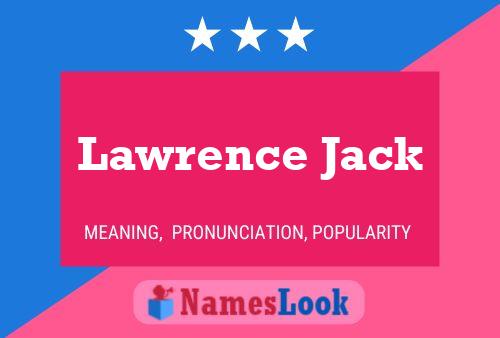 Lawrence Jack 名字海报